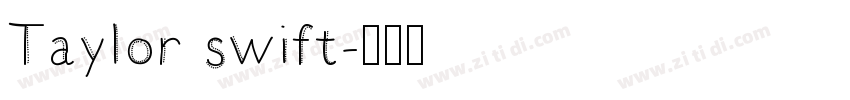Taylor swift字体转换